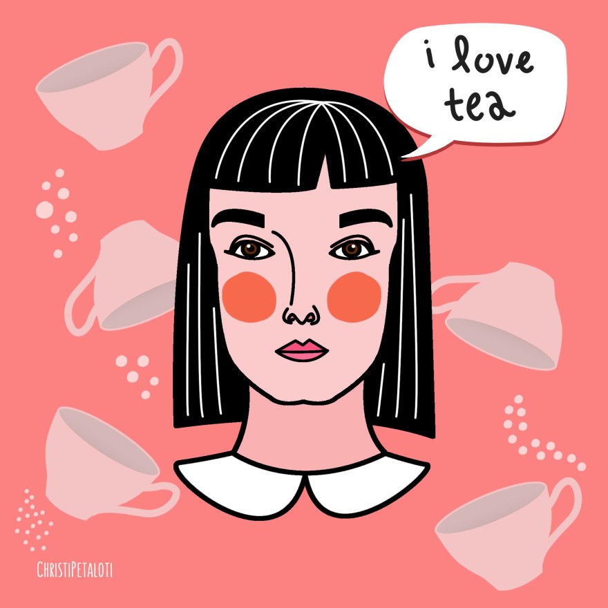 i love tea
